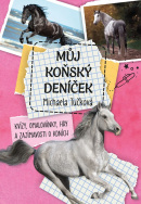 Můj koňský deníček (Michaela Tučková, Ivana Mitáčková)
