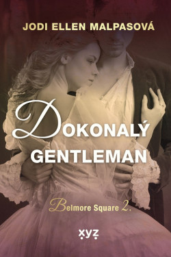 Dokonalý gentleman (Jodi Ellen Malpas)