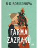 Farma zázraků (B. K. Borison)