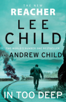 In Too Deep (Andrew Child, Lee Child)