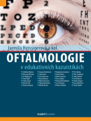 Oftalmologie v edukativních kazuistikách (Jarmila Heissigerová)