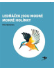Lednáček jsou modré mokré holínky (Albert Camus)