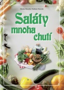 Saláty mnoha chutí (Zdenka Horecká, Vladimír Horecký)
