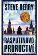 Rasputinovo proroctví (Steve Berry)