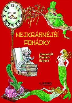 Nejkrásnější pohádky (Vladimír Hulpach)
