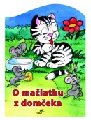 O mačiatku z domčeka (Vladimíra Vopičková, Zuzana Pospíšilová)