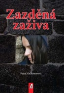 Zazděná zaživa (Petra Nachtmanová)