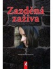 Zazděná zaživa (Petra Nachtmanová)