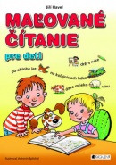 Maľované čítanie pre deti (Antonín Šplíchal, Jiří Havel)