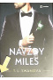 Navždy Miles (1. akosť) (T. L. Swan)