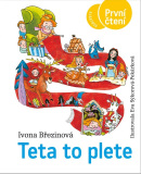 Teta to plete (Ivona Březinová)