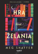 Hra na želania (Meg Shaffer)