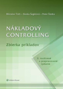 Nákladový controlling - Zbierka príkladov (1. akosť) (Miroslav Tóth, Slavka Šagátová, Peter Štetka)
