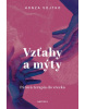 Vzťahy a mýty (1. akosť) (Honza Vojtko)