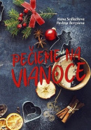 Pečieme na Vianoce (1. akosť) (Hana Sedláčková, Pavlína Berzsiová)