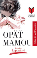 Opäť mamou (1. akosť) (Katarína Kopcsányi)