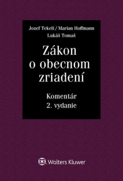 Zákon o obecnom zriadení (1. akosť) (Lukáš Tomaš, Jozef Tekeli, Marian Hoffmann)