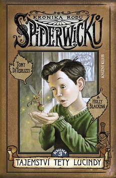 Kronika rodu Spiderwicků 3 Tajemství tety Lucindy (Tony DiTerlizzi, Holly Black)