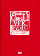 Vek revolúcií (1. akosť) (Winston S. Churchill)