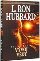 Dianetika: Vývoj vedy (1. akosť) (L. L. Ron Hubbard)