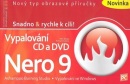 Vypalování CD a DVD Nero 9 (Petr Broža, Roman Kučera)