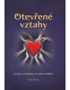 Otevřené vztahy - Co když se zamilujete i do někoho dalšího? (Michal Gondek)