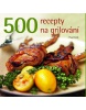 500 recepty na grilování