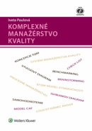 Komplexné manažérstvo kvality (1. akosť) (Iveta Paulová)