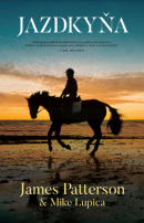 Jazdkyňa (1. akosť) (James Patterson, Mike Lupica)
