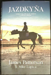 Jazdkyňa (1. akosť) (James Patterson, Mike Lupica)