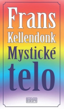 Mystické telo (1. akosť) (Frans Kellendonk)