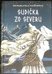 Sudička zo severu (1. akosť) (Michaela Ella Hajduková)