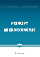 Princípy mikroekonómie (1. akosť) (Jana Marasová, Barbora Mazúrová, Mária Horehájová, Jozef Horeháj)