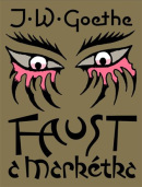 Faust a Markétka (David Dolenský, Johann Wolfgang von Goethe)