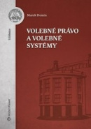 Volebné právo a volebné systémy (1. akosť) (Marek Domin)