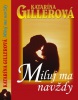 Miluj ma navždy (Katarína Gillerová)