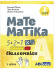 MATEMATIKA A1 - Čísla o operácie - pracovný zošit A, časť 1. pre 1. cyklus nového kurikula