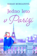 Jedno leto v Paríži (1. akosť) (Sarah Morgan)