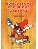 Rumcajsove zbojnické zábavky (Jaroslav Ďaďo, Janka Petrovičová, Miroslava Kostková)