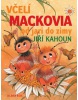 Včelí mackovia od jari do zimy (Jiří Kahoun)