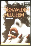 Nenávidím milujem (1. akosť) (Zuzana Bilavská)
