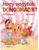 Hogy vagytok, dongómacik? (Jiří Kahoun)