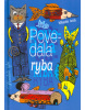 Povedala ryba (1. akosť) (Svetozár Mydlo)