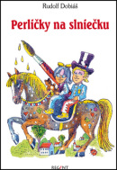 Perličky na slniečku (1. akosť) (Martin Kellenberger, Rudolf Dobiáš)