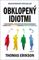 Obklopený idiotmi (1. akosť) (Thomas Erikson)