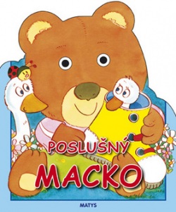 Poslušný macko (Sibyla Mislovičová)
