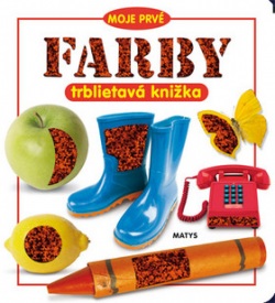 Moje prvé farby (Sibyla Mislovičová)