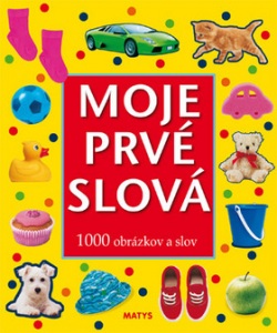 Moje prvé slová (Sibyla Mislovičová)