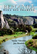 Berounka (Václav Větvička, Jan Rendek)