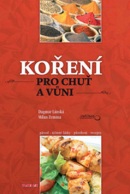 Koření pro chuť a vůni (Dagmar Lánská)